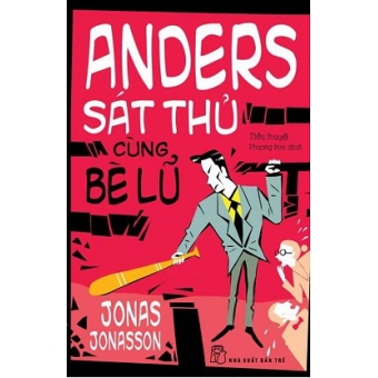 Anders Sát Thủ Cùng Bè Lũ&nbsp;