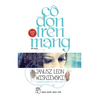 Cô Đơn Trên Mạng (Tiểu Thuyết)&nbsp;