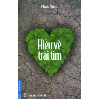 Hiểu Về Trái Tim &nbsp;