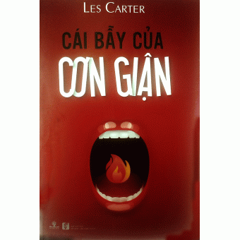 Cái Bẫy Của Cơn Giận&nbsp;