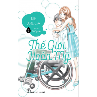 THẾ GIỚI HOÀN MỸ - TẬP 2&nbsp;