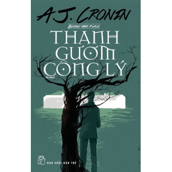 Thanh Gươm Công Lý (Tiểu Thuyết)&nbsp;