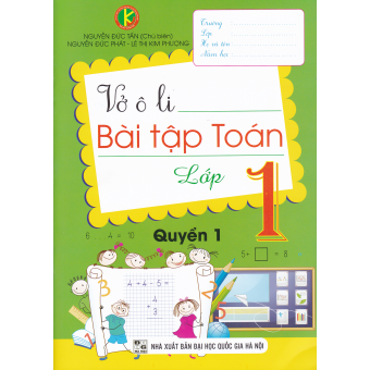 Vở ô li bài tập Toán lớp 1 Quyển 1&nbsp (Biên soạn theo chương trình mới)