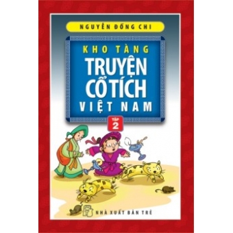 Kho Tàng Truyện Cổ Tích Việt Nam - Tập 2&nbsp;