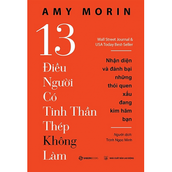 13 điều người có tinh thần thép không làm&nbsp;