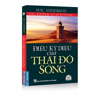 Điều Kỳ Diệu Của Thái Độ Sống (Tái Bản 2017)&nbsp;