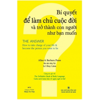 Bí Quyết Để Làm Chủ Cuộc Đời Và Trở Thành Con Người Như Bạn Muốn&nbsp;