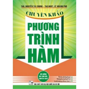 Chuyên Khảo Phương Trình Hàm&nbsp;
