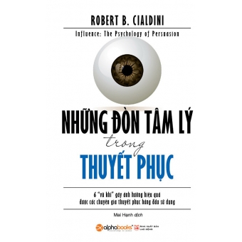Những Đòn Tâm Lý Trong Thuyết Phục (Tái Bản 2018)&nbsp;