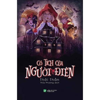 Cổ Tích Của Người Điên&nbsp;