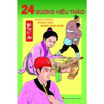 24 Gương hiếu thảo - Hoàng Hương, Giang Cách, Hoàng Đình Khiên 