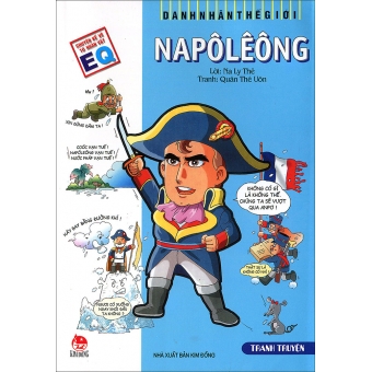 Danh Nhân Thế Giới - Napôlêông&nbsp;