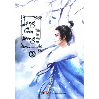 Lang Gia Bảng (Tập 3) - Thiên Đạo Sáng Ngời&nbsp;