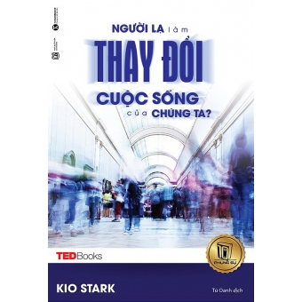 TedBooks - Người Lạ Làm Thay Đổi Cuộc Sống Của Chúng Ta&nbsp;