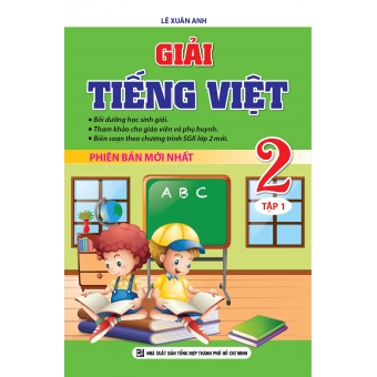 GIẢI TIẾNG VIỆT 2 TẬP 1&nbsp;