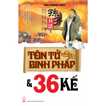 Tôn Tử Binh Pháp Và 36 Kế (Bìa cứng)