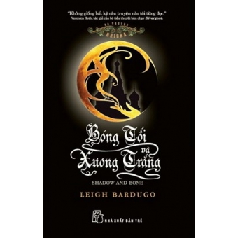 Bóng Tối Và Xương Trắng&nbsp;