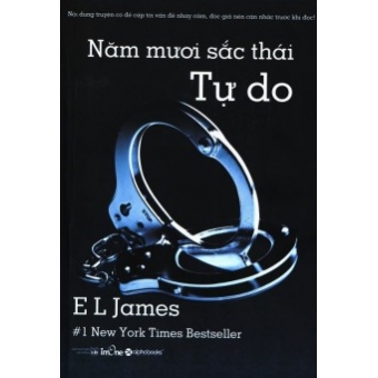 50 Sắc Thái - Tập 3: Tự Do (Tái Bản 2015)&nbsp;