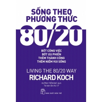 Sống Theo Phương Thức 80/20&nbsp;