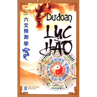 Dự Đoán Lục Hào&nbsp;(Bìa cứng)