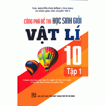 Công Phá Đề Thi Học Sinh Giỏi Vật Lí 10 Tập 1 