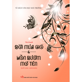 Đời mưa gió & hồn bướm mơ tiên