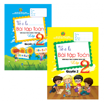 Vở Ô Li Bài Tập Toán Lớp 2 ( quyển 1 & 2 ) (Biên soạn theo chương trình mới nhất )