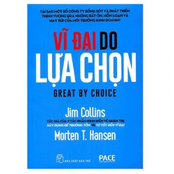 Vĩ Đại Do Lựa Chọn (Tái Bản)
