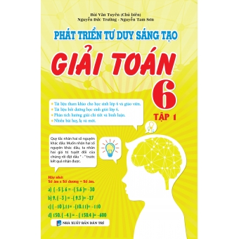 Phát Triển Tư Duy Sáng Tạo Giải Toán 6 - Tập 1