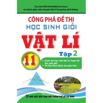 Công Phá Đề Thi Học Sinh Giỏi Vật Lí 11 Tập 2