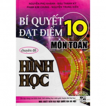 Bí quyết đạt điểm 10 chuyên đề Hình học