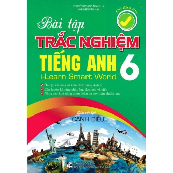 BÀI TẬP TRẮC NGHIỆM TIẾNG ANH 6 - CÓ ĐÁP ÁN ( CÁNH DIỀU )