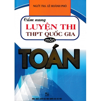 Cẩm nang luyện thi THPTQG môn Toán