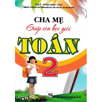 Cha Mẹ Giúp Con Học Giỏi Toán 2 (2020)