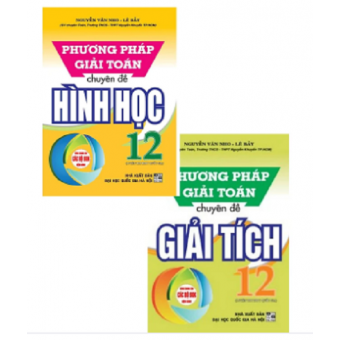 Combo Phương pháp giải toán chuyên đề hình học + giải tích 12 