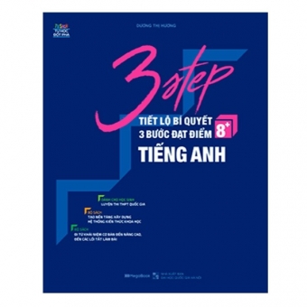 3 Step - Tiết Lộ Bí Quyết 3 Bước Đạt Điểm 8+ Tiếng Anh