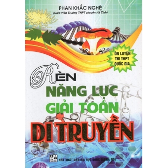 Rèn Năng Lực Giải Toán Di Truyền