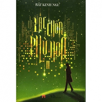 Lạc Chốn Phù Hoa Tập 2 ( Bìa mềm ) 