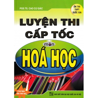 Luyện Thi Cấp Tốc Môn Hóa Học (2020)