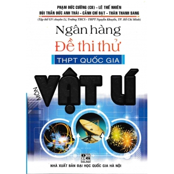 NGÂN HÀNG ĐỀ THI THỬ THPT QUỐC GIA MÔN VẬT LÍ
