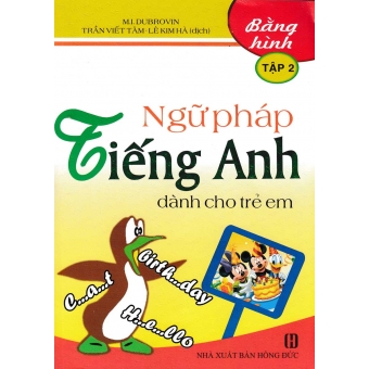 Ngữ Pháp Tiếng Anh Dành Cho Trẻ Em Bằng Hình Tập 2