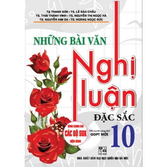 Những Bài Văn Nghị Luận Đặc Sắc 10