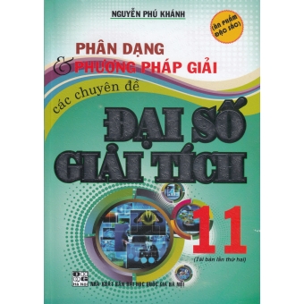 Phân Loại Và Phương Pháp Giải Các Chuyên Đề Giải Tích 11