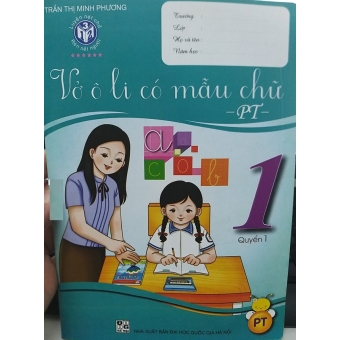 Vở Ô Li Có Mẫu Chữ - PT - Lớp 1 Quyển 1 (2020)