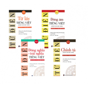 Combo 4 Quyển Từ Điển Chính Tả + Đồng Âm Tiếng Việt + Từ Láy Tiếng Việt + Từ Điển Đồng Nghĩa - Trái Nghĩa Tiếng Việt