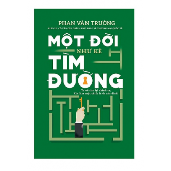 Một Đời Như Kẻ Tìm Đường