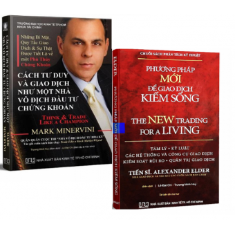 Combo Phương Pháp Mới Để Giao Dịch Kiếm Sống + Cách Tư Duy Và Giao Dịch Như Một Nhà Vô Địch Đầu Tư Chứng Khoán 