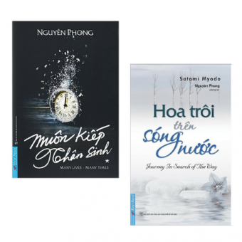 Combo 2 Cuốn Sách Muôn Kiếp Nhân Sinh + Hoa Trôi Trên Sóng Nước (Bộ 2 Cuốn Sách Tôn Giáo Hay Nhất Của Nguyên Phong)