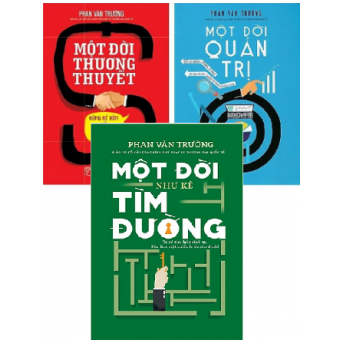 Combo Một đời quản trị- Một đời thương thuyết - Một Đời Như Kẻ Tìm Đường
