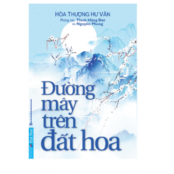 ĐƯỜNG MÂY TRÊN ĐẤT HOA